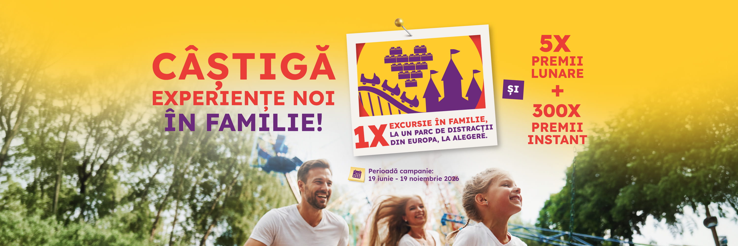 Câștigă experiențe noi în familie